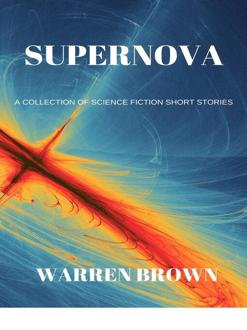 Title details for Supernova by Warren Brown - Available